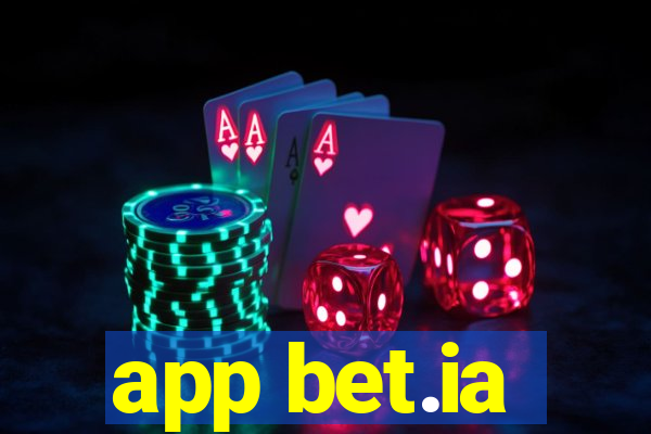 app bet.ia